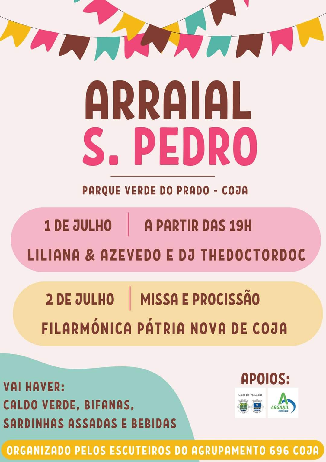 1 Julho - 19:00/ 24:00 - Arraial S. Pedro (Parque Verde do Prado)